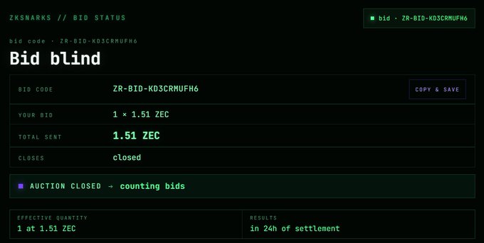 A 'Bid blind' status page for ZKSNARKS shows bid code ZR-BID-KD3CRMUFH6, a 1 x 1.51 ZEC bid, and indicates the auction is closed and counting bids.