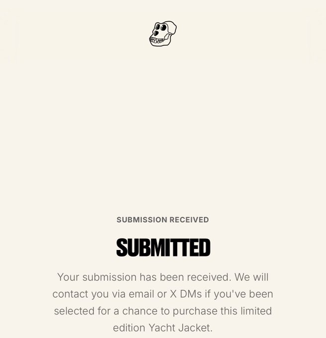 A confirmation page with a skull logo displays "SUBMISSION RECEIVED - SUBMITTED" with text stating the user's entry to purchase a limited edition Yacht Jacket has been received, and they will be contacted if selected. The image relates to the post showing the user's hopeful BAYC (Bored Ape Yacht Club) raffle entry for a coveted jacket drop.