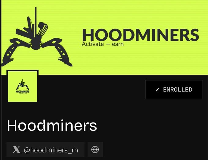 A black and lime green profile page for 'HOODMINERS' with the tagline 'Activate - earn', marked as 'ENROLLED', and showing the X handle '@hoodminers_rh'.