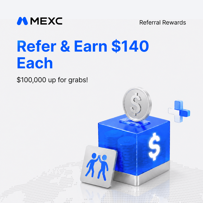 The image is a MEXC Referral Rewards promotional banner featuring the headline "Refer & Earn $140 Each" with "$100,000 up for grabs!" alongside 3D graphics of a blue money box, coins, and a high-five icon, visually reinforcing the post's message about sharing a $100,000 USDT prize pool by inviting friends.