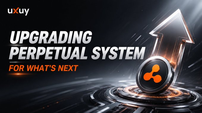 The image announces the "UPGRADING PERPETUAL SYSTEM FOR WHAT'S NEXT" by uxuy, featuring a coin with the Ripple (XRP) logo and an upward arrow, symbolizing progress and an upcoming change.