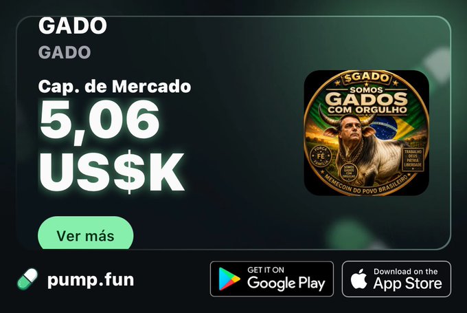 A promotional graphic for a cryptocurrency called 'GADO' shows a market cap of 5.06 US$K with 'SOMOS GADOS COM ORGULHO' on its logo, available on pump.fun.