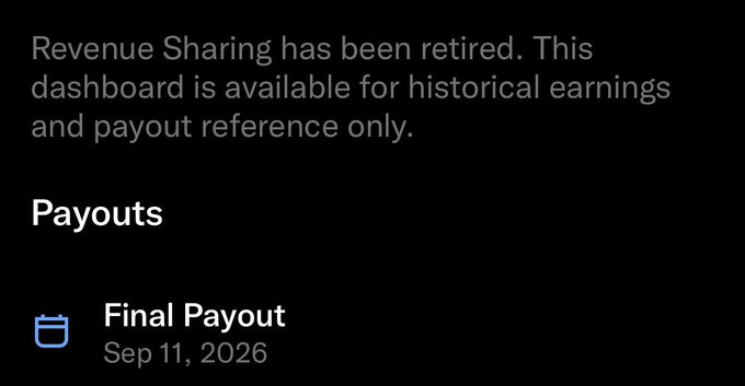 A screenshot from a dashboard stating 'Revenue Sharing has been retired. This dashboard is available for historical earnings and payout reference only' with a 'Final Payout' scheduled for 'Sep 11, 2026'.