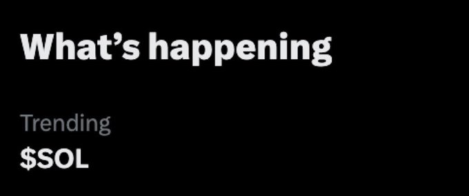 A black screen with white text reading "What's happening" and "Trending" with "$SOL" listed below, indicating Solana is trending on the X (Twitter) "What's Happening" sidebar, supporting the post's claim that $SOL is trending.