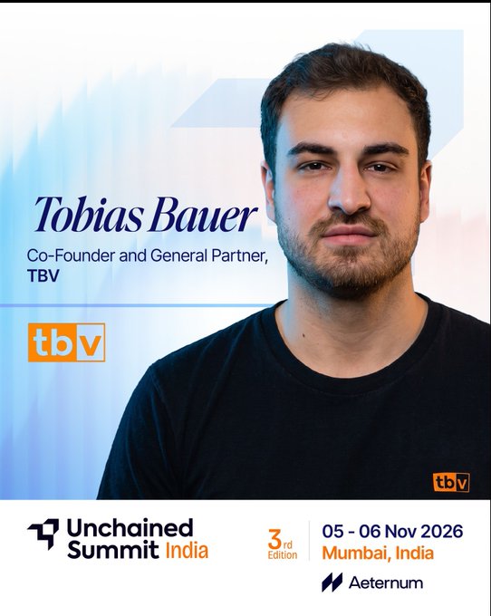 Promotional speaker portrait of Tobias Bauer, Co-Founder and General Partner at TBV, featured as a speaker at the Unchained Summit India (3rd Edition) taking place 5-6 November 2026 in Mumbai, India, hosted by Aeternum. The image aligns with his post expressing excitement about his 8th trip to India for the event.