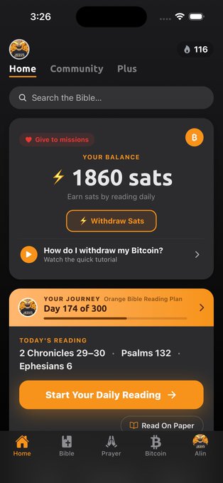 A mobile screenshot of a 'faith' app displaying 'YOUR BALANCE' of '1860 sats', a 'Withdraw Sats' button, and a Bible reading plan showing 'Day 174 of 300' with today's reading of '2 Chronicles 29-30 · Psalms 132 · Ephesians 6'.
