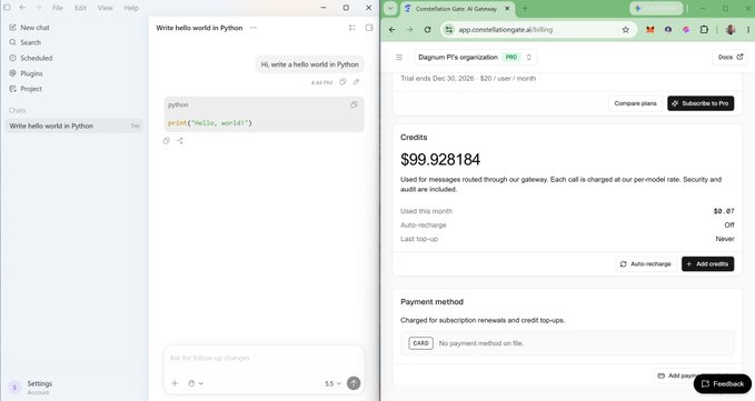 The image shows a ChatGPT interface displaying a Python "hello world" code snippet alongside a Constellation Gate billing dashboard showing a balance of $99.928184 credits with $0.07 used this month, illustrating the post's claim about paying for Gate credits with $DAG and spending $0.07 on their first Codex prompt through the platform's payment rails.