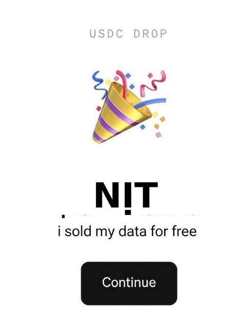 The image shows a USDC Drop screen with a party popper emoji, announcing "N!T" (likely Nitro League or similar token) with the caption "i sold my data for free," followed by a "Continue" button. The post relates to the image as the user is complaining about being strung along by Moonpay while trying to claim a small USDC drop, suggesting the promotional token required invasive data access for minimal payout.