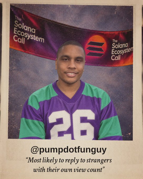 A Polaroid-style photo of a man in a purple and green jersey with the number 26, captioned '@pumpdotfunguy' and 'Most likely to reply to strangers with their own view count', with 'The Solana Ecosystem Call' banner in the background.