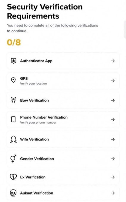 A humorous fake 'Security Verification Requirements' screen lists 8 verifications needed, including 'Bow Verification', 'Wife Verification', 'Ex Verification', and 'Aukaat Verification'.