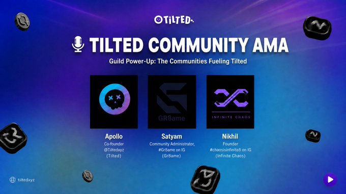 The image is a promotional graphic for a "TILTED COMMUNITY AMA" event titled "Guild Power-Up: The Communities Fueling Tilted," featuring three featured participants: Apollo (Co-founder of @Tiltedxyz), Satyam (Community Administrator at @Gr8ame on IG), and Nikhil (Founder of @chaosinfinite8 on IG), with a link to the Tilted Discord (discord.gg/rYb4DFPBWg) for the August 14, 8AM UTC session. The dark blue/purple design includes the Tilted logo, podcast microphone icon, and floating 3D pill-shaped graphics around the speakers' avatars.