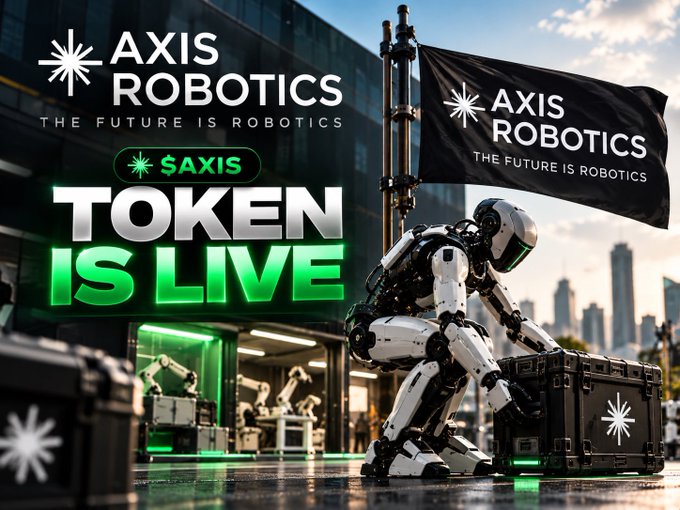 An advertisement for 'AXIS ROBOTICS' featuring a humanoid robot holding a branded case, with the text '$AXIS TOKEN IS LIVE' and the tagline 'THE FUTURE IS ROBOTICS' displayed prominently.