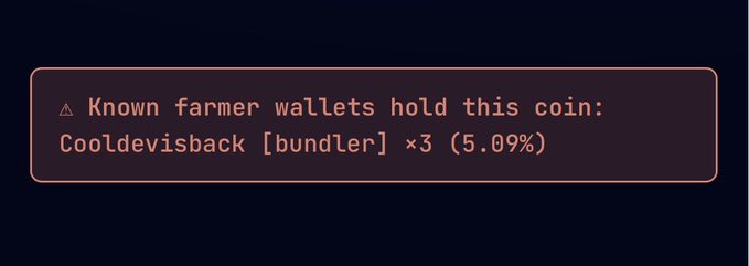 A dark warning box with red text and a caution icon reading: 'Known farmer wallets hold this coin: Cooldevisback [bundler] ×3 (5.09%)'.