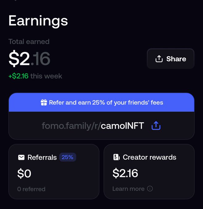 A dark-themed earnings dashboard screenshot displays a 'Total earned' of '$2.16' with a '+ $2.16 this week' increase, alongside a referral link 'fomo.family/r/camolNFT'.