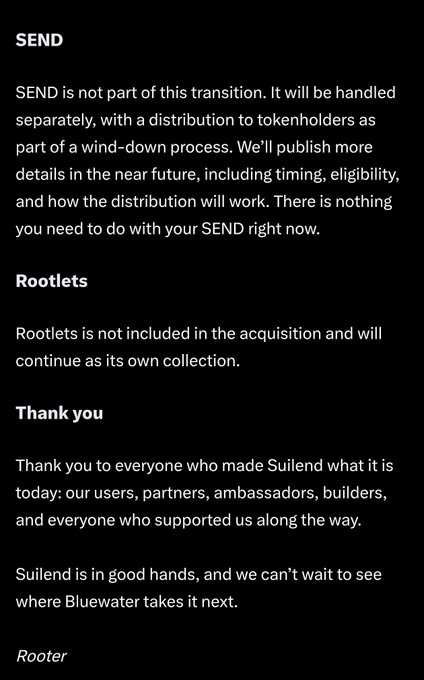 The image displays a section of an announcement from Rooter regarding the acquisition of Suilend by Bluewater, specifically addressing the SEND token (which is not part of the transition and will be distributed to tokenholders in a wind-down process), confirming Rootlets will continue independently, and expressing gratitude to the Suilend community. The announcement provides context for the post celebrating Suilend's acquisition while building anticipation around the future handling of the $SEND token.