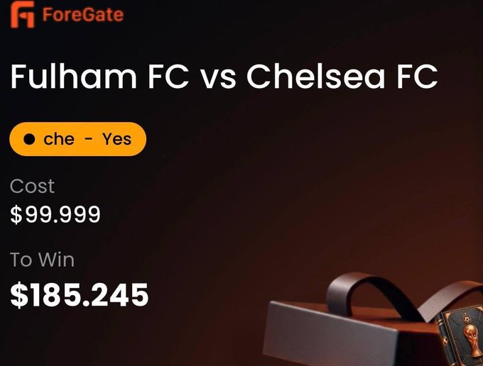 A ForeGate betting slip for Fulham FC vs Chelsea FC shows a wager on 'che - Yes' with a cost of $99.999 and a potential win of $185.245.