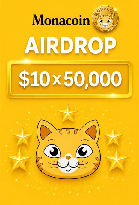 The image is a yellow promotional graphic for a "Monacoin AIRDROP" featuring a cartoon cat mascot with gold stars, advertising a giveaway of "$10 x 50,000" alongside the Monacoin logo, which visually corresponds to the post's announcement of claiming $MONA tokens by following and submitting a Solana address for a chance at $SOL prizes.
