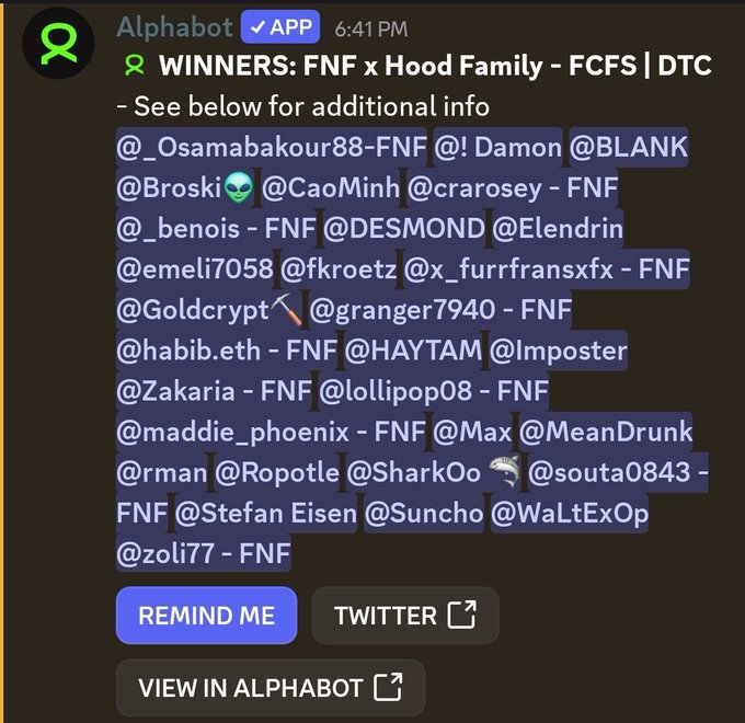 A Discord message from the Alphabot app announces winners of an 'FNF x Hood Family - FCFS | DTC' giveaway, listing numerous usernames tagged with '- FNF' and providing buttons for 'REMIND ME', 'TWITTER', and 'VIEW IN ALPHABOT'.