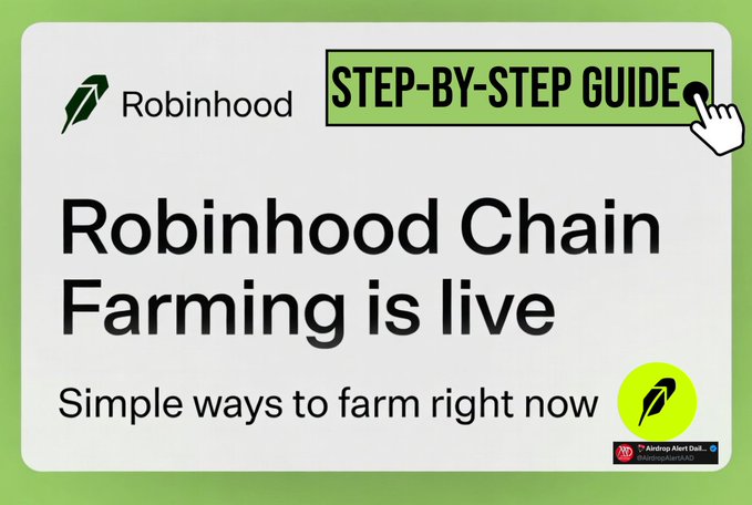 A promotional graphic featuring the Robinhood logo and feather icon announces "Robinhood Chain Farming is live" with a "STEP-BY-STEP GUIDE" banner in green, matching the post's instructions on how to farm on Robinhood Chain using methods like USDG earnings.