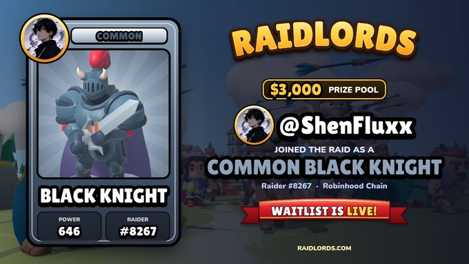 RaidLords promotional banner featuring a “Common Black Knight” card with Power 646 and Raider #8267 for @ShenFluxx, alongside a “$3,000 PRIZE POOL” and “WAITLIST IS LIVE!” messaging. It supports the post’s Web3 campaign to complete quests, climb the leaderboard, and compete for early access and prizes via raidlords.com/waitlist.