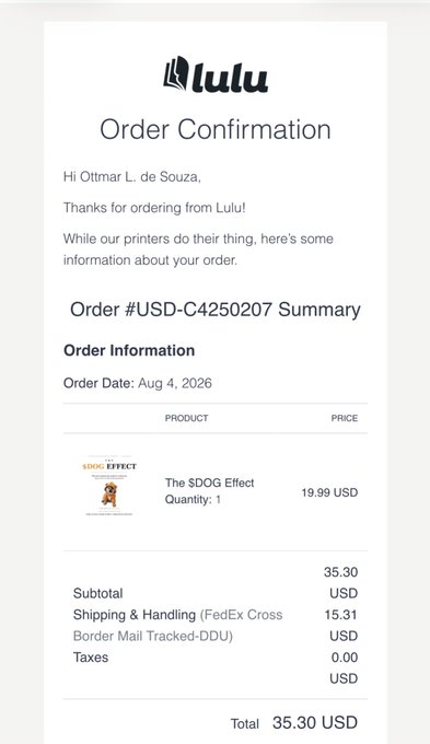 Order confirmation email from Lulu bookstore for Ottmar L. de Souza, Order #USD-C4250207 dated Aug 4, 2026, for "The $DOG Effect" book at $19.99 USD, with FedEx Cross Border shipping, totaling 35.30 USD.