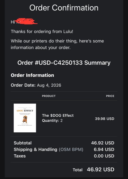 An order confirmation email from Lulu for "The $DOG Effect" (Quantity: 2), totaling 46.92 USD with 6.94 USD shipping via OSM BPM, ordered on Aug 4, 2026.