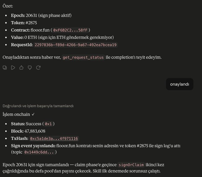 The image shows a Turkish-language chat interface (likely with an AI assistant) displaying a successful blockchain transaction summary, including details like Epoch: 20631, Token: #2875, Contract: flooor.fun, and a completed sign phase with TxHash: 0xc5a1de3a...4f971116, confirming the NFT signing process mentioned in the post.