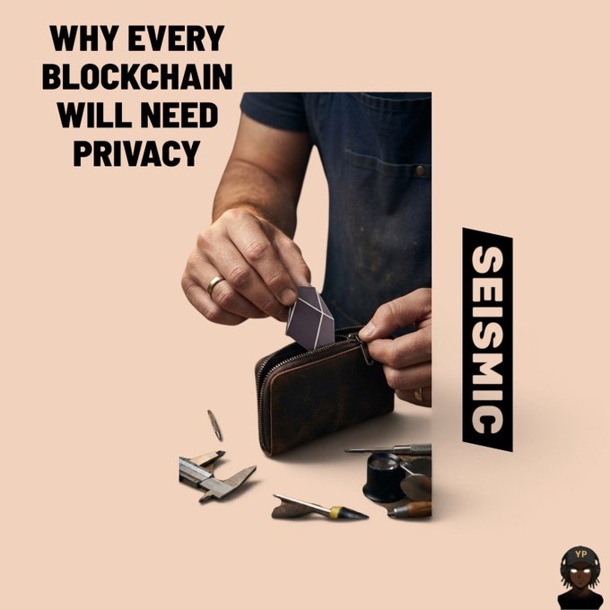 A graphic for Seismic titled "WHY EVERY BLOCKCHAIN WILL NEED PRIVACY" features a person's hands holding a small leather pouch with tools scattered around it.