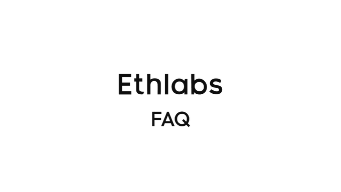 The image displays a minimalist title card with "Ethlabs" in large text and "FAQ" beneath it, serving as a header for a frequently asked questions document or video following Ethlabs' Week 1 launch and community engagement.
