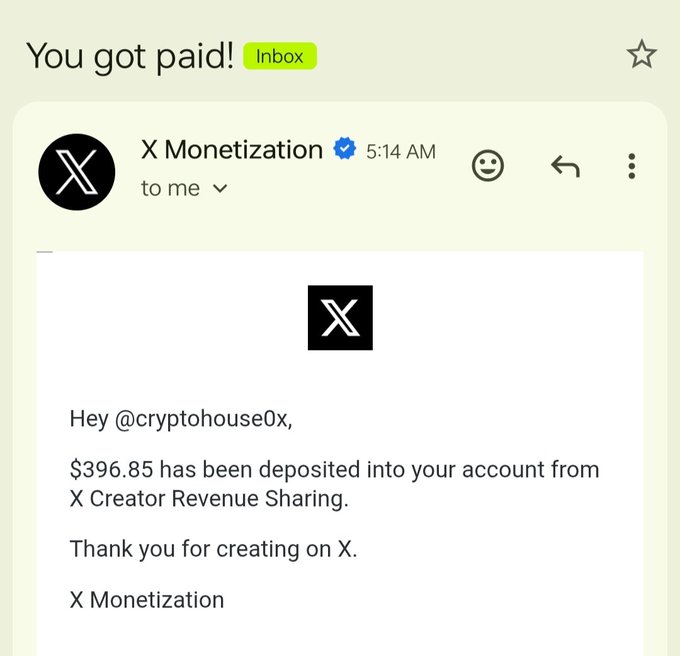 The image shows a Gmail notification titled "You got paid!" from X Monetization, addressed to @cryptohouse0x, confirming a deposit of $396.85 from X Creator Revenue Sharing. This directly supports the accompanying post celebrating the receipt of their X (Twitter) payout from supporters.