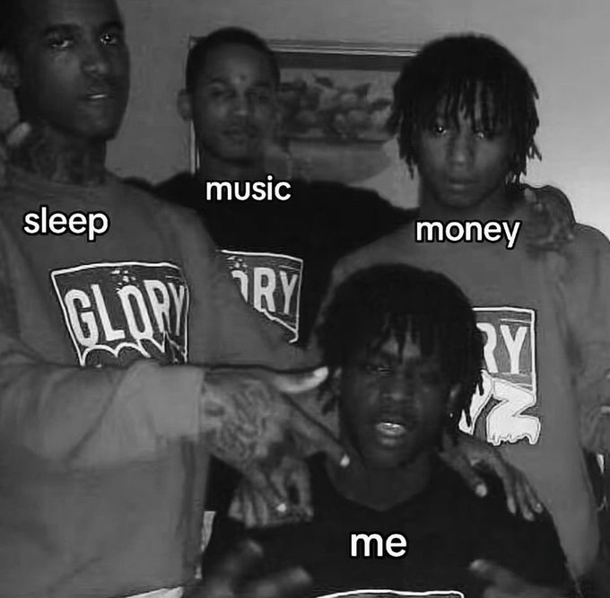 A black-and-white meme showing four men in matching "GLORY" hoodies, labeled "sleep," "money," and "music," crowding around and pressuring a smaller "me" figure in the center.