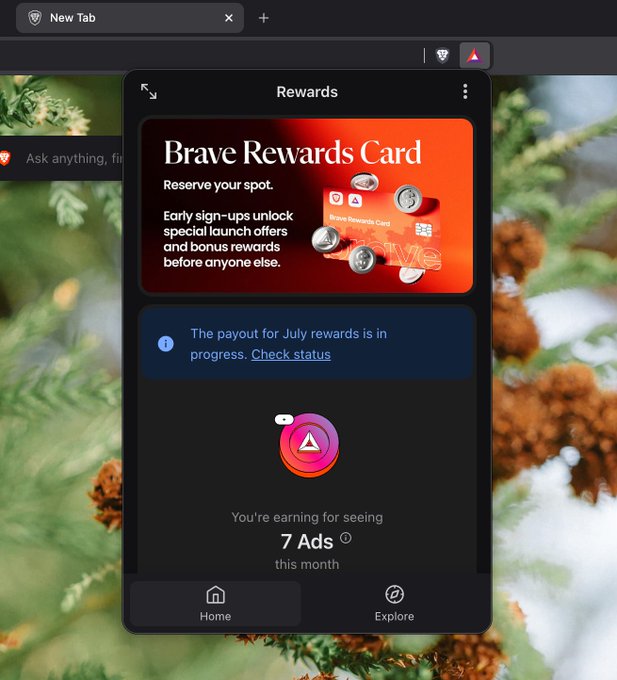 A screenshot of the Brave browser Rewards panel displaying a 'Brave Rewards Card' promotion and a status showing 'You're earning for seeing 7 Ads this month'.