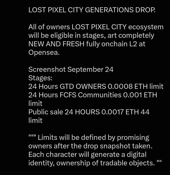 A black announcement graphic with white text detailing the 'LOST PIXEL CITY GENERATIONS DROP,' outlining stages including '24 Hours GTD OWNERS 0.0008 ETH limit,' '24 Hours FCFS Communities 0.001 ETH limit,' and 'Public sale 24 HOURS 0.0017 ETH 44 limit,' with a 'Screenshot September 24.'