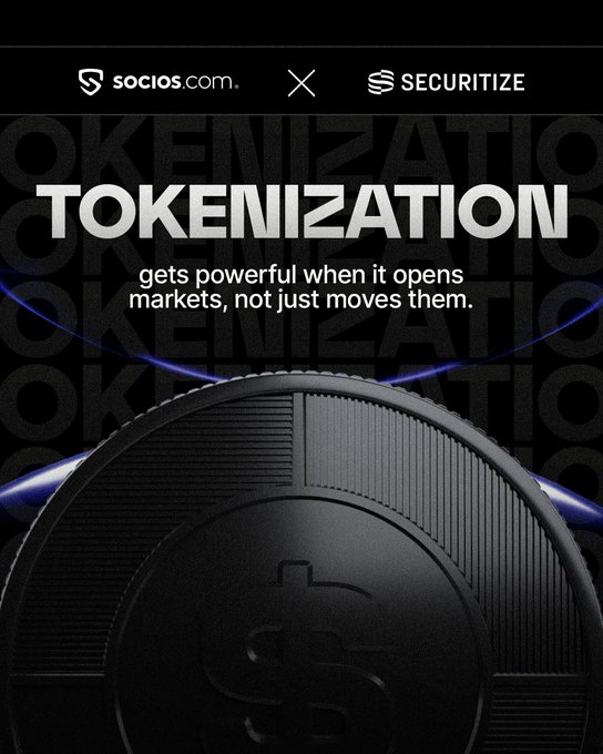 A promotional graphic featuring the Socios.com and Securitize logos at the top, with the bold headline "TOKENIZATION gets powerful when it opens markets, not just moves them" displayed over a dark background pattern, accompanied by an image of a black physical coin with a dollar sign at the bottom. The image reinforces the post's message by visually emphasizing that tokenization's true potential lies in expanding access to traditionally exclusive markets rather than simply digitizing existing assets.