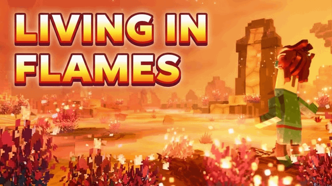 Minecraft-style game thumbnail with bold yellow text 'LIVING IN FLAMES' showing a blocky character in a fiery orange landscape with flames.