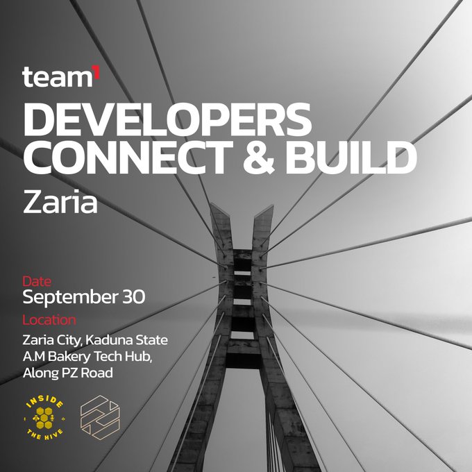 Event flyer for "team1 DEVELOPERS CONNECT & BUILD Zaria" on September 30, located at A.M Bakery Tech Hub, Zaria City, Kaduna State, featuring a black and white photo of a bridge.