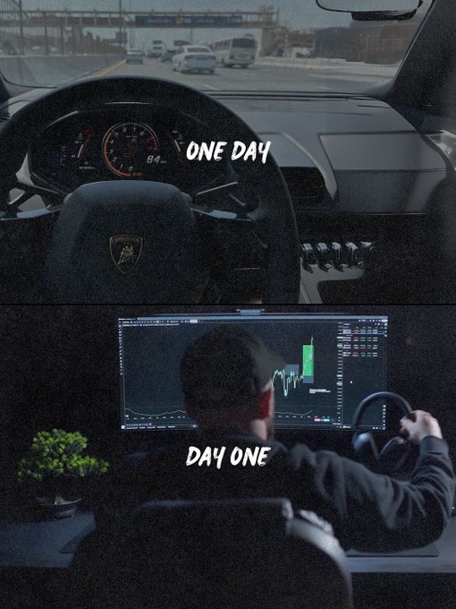 A two-panel motivational image: the top shows a Lamborghini dashboard with the text 'ONE DAY,' and the bottom shows a person trading on a computer with the text 'DAY ONE.'
