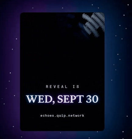 A dark, space-themed announcement card with stars, stating 'REVEAL IS WED, SEPT 30' for 'echoes.guilp.network'.