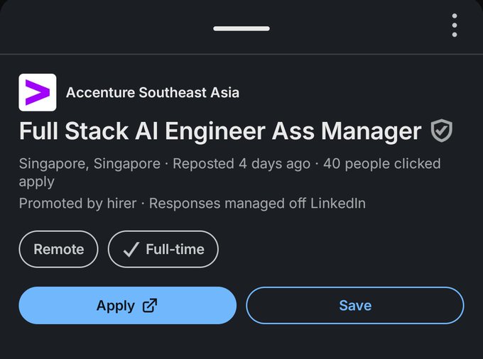 A LinkedIn job posting screenshot for a 'Full Stack AI Engineer Ass Manager' position at Accenture Southeast Asia, based in Singapore, offering remote, full-time work.