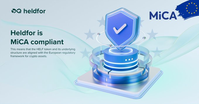 A promotional graphic from Heldfor announces that "Heldfor is MiCA compliant," featuring a 3D blue shield with a checkmark and the EU flag alongside the MiCA logo, stating that the HELF token and its structure are aligned with the European regulatory framework for crypto assets. The image underscores the regulatory legitimacy mentioned in the post, visually reinforcing how the €32.1M USDC offer adheres to the EU's MiCA crypto regulations rather than relying on personal trust.