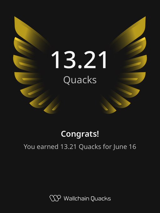 A gold design of an ear with a black background displays the numbers 13.21 Quacks. The rest of the poster promotes wall chain Quacks or wallchainQuacks, which are digital currency used for streaming content. The main text reads Congrats! You earned 13.21 Quacks for June 16.