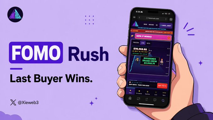 A promotional graphic for "FOMO Rush" with the tagline "Last Buyer Wins," featuring a hand holding a smartphone displaying the FOMO Rush app interface, with the handle "@Xiewweb3" visible.