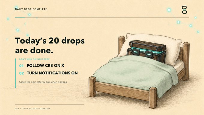 The illustration shows a treasure chest tucked into a bed with a green blanket, accompanied by text reading "Today's 20 drops are done" along with reminders to follow CR8 on X and turn on notifications. The image ties to the post by signaling the completion of CR8's second drop round, with the sleeping chest suggesting the next reward is resting until the next drop.
