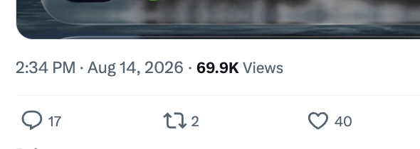 A tweet timestamp of 2:34 PM on Aug 14, 2026 with 69.9K views, showing 17 replies, 2 retweets, and 40 likes.