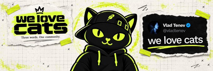The image features a stylized black cat mascot wearing a hoodie, alongside "we love cats" branding and a tweet screenshot of Vlad Tenev (@vladtenev) saying "we love cats." This visually highlights the connection referenced in the post between the meme coin $WELOVECATS and Vlad Tenev's tweet, mirroring the $CASHCAT origin story.