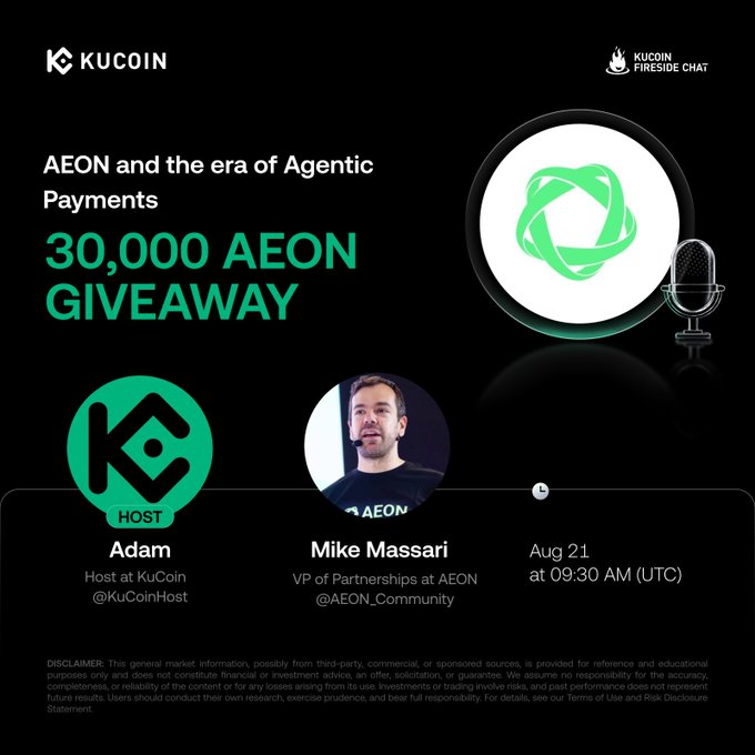 A KuCoin Fireside Chat promotional image for 'AEON and the era of Agentic Payments' featuring a 30,000 AEON giveaway, hosted by Adam (@KuCoinHost) with guest Mike Massari, VP of Partnerships at AEON, on Aug 21 at 09:30 AM (UTC).