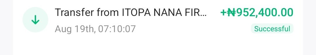 A mobile transaction notification showing a successful transfer from 'ITOPA NANA FIR..' for +₦952,400.00 on Aug 19th, 07:10:07.