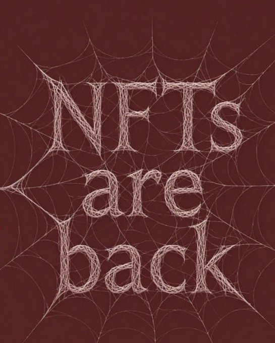 Decorative text reading 'NFTs are back' styled to look like a spider web on a dark red background.
