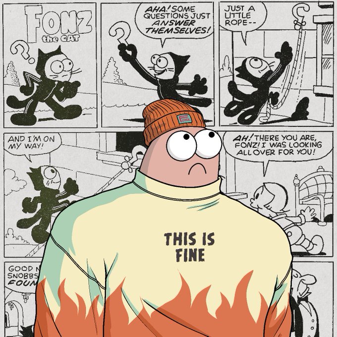 A comic strip meme featuring a cartoon character with a beanie and yellow shirt displaying 'THIS IS FINE' overlaid on a black-and-white 'Fonz the Cat' comic.