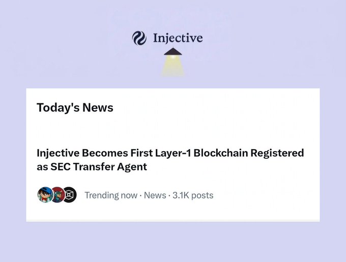News announcement on a light purple background stating 'Injective Becomes First Layer-1 Blockchain Registered as SEC Transfer Agent' under the Injective logo, marked as trending with 3.1K posts.